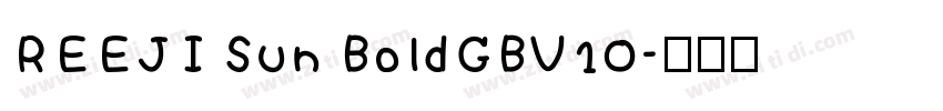 REEJI Sun BoldGBV10字体转换